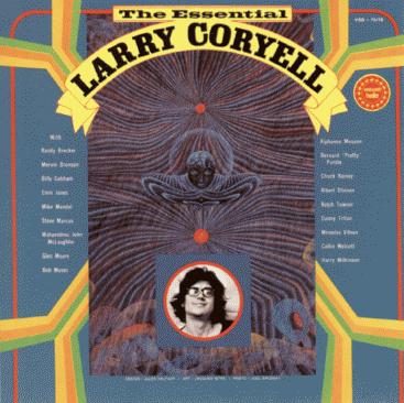 [The Essential Larry Coryell]
