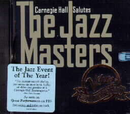 [Carnegie Hall Salutes The Jazz Masters]